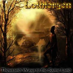 Lothlöryen : Thousand Ways to the Same Land